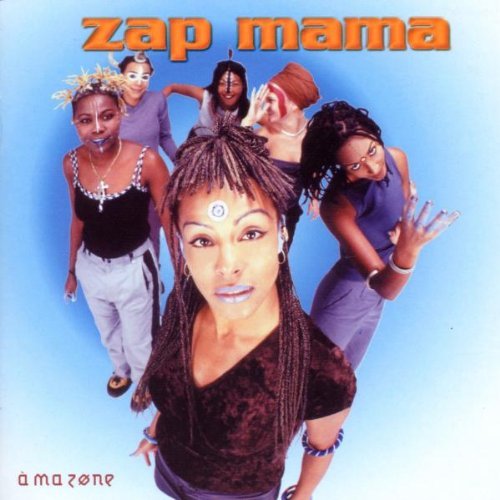 Zap Mama/Ma Zone